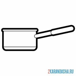 Раскраска ковшик посуда